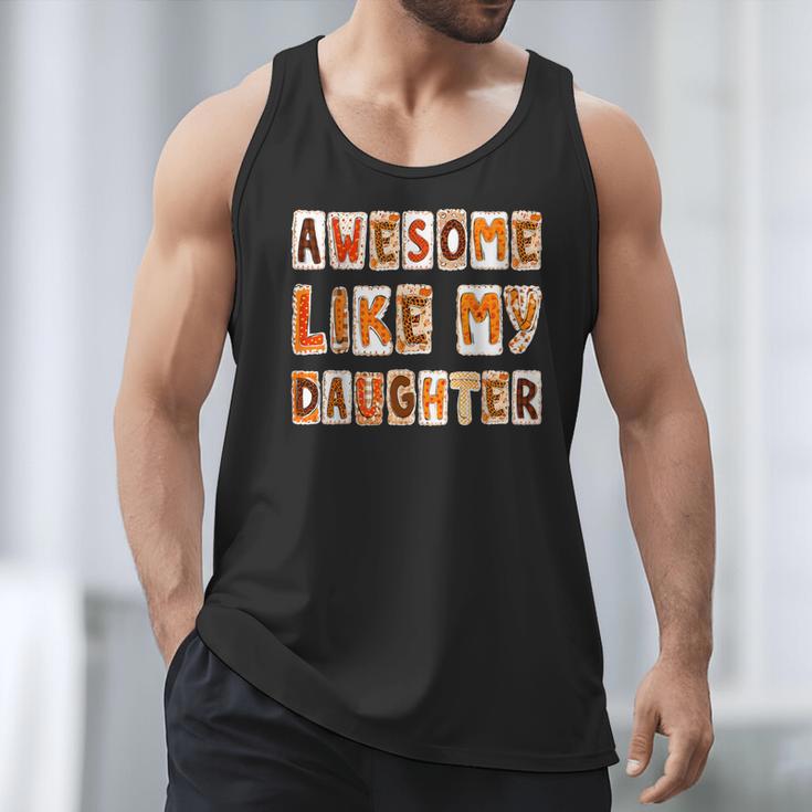Awesome Like My Daughter For Men Dad Fathers Day Men Tank Top
