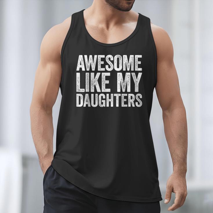 Awesome Like My Daughters Shirt Men Dad Fathers Day Men Tank Top