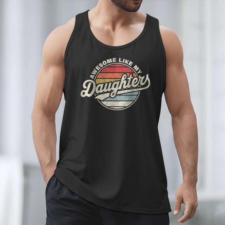 Awesome Like My Daughters Vintage Dad Quote Father Day Men Tank Top