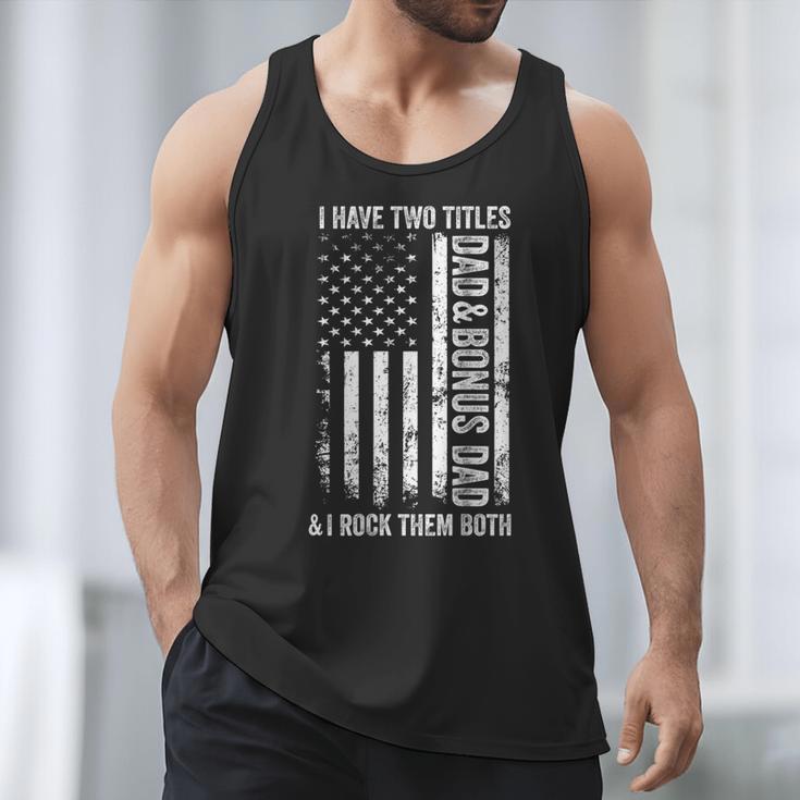 ON BACK I Have Two Titles Dad Bonus Dad Fathers Day Step Dad Men Tank Top ON BACK I Have Two Titles Dad Bonus Dad Fathers Day Step Dad Men Tank Top