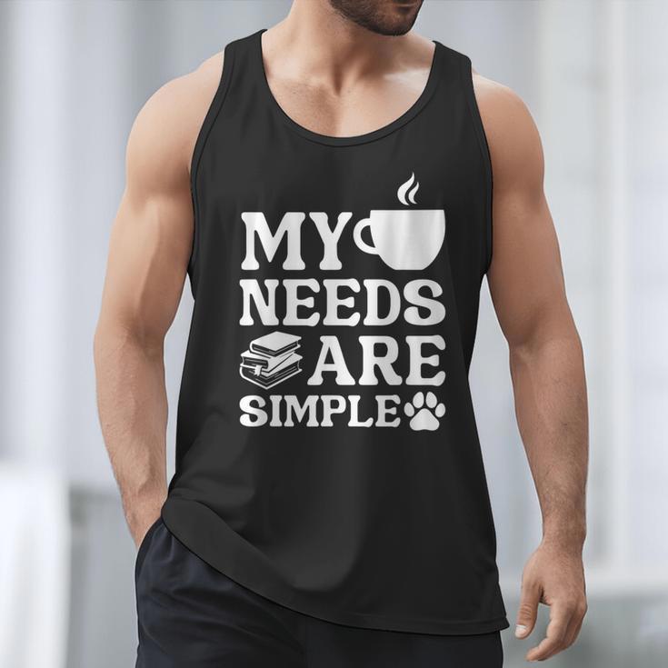 Book Coffee Dog Book My Needs Are Simple Men Women Kids Men Tank Top