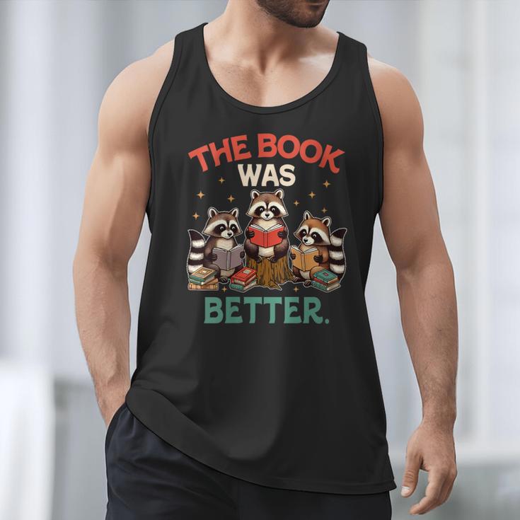 Book Lover Racoon Reading Bookish The Book Was Better Men Tank Top Book Lover Racoon Reading Bookish The Book Was Better Men Tank Top