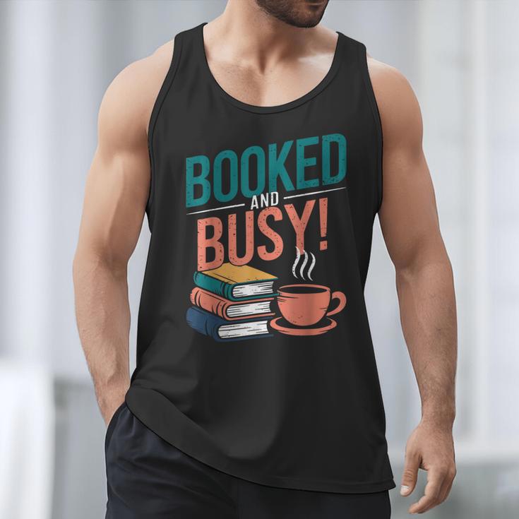 Booked And Busy Cool Coffee Reading Relaxing Books Men Tank Top