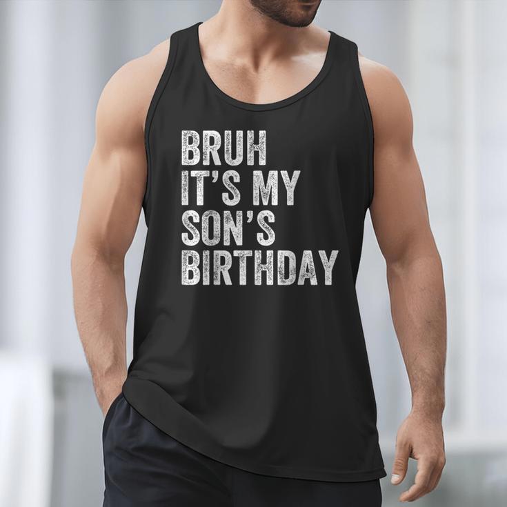 Bruh It's My Son's Birthday Birthday Mom Dad Men Tank Top