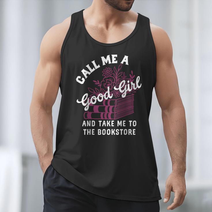 Call Me A Good Girl Take Me To The Bookstore Spicy Books Men Tank Top