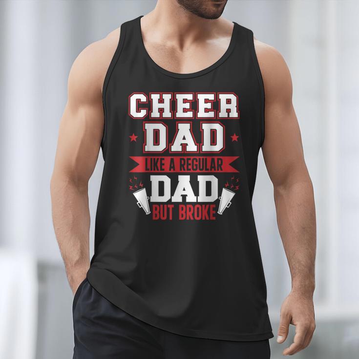Cheer Dad Like A Regular Dad But Broke Cheerleader Dad Men Tank Top