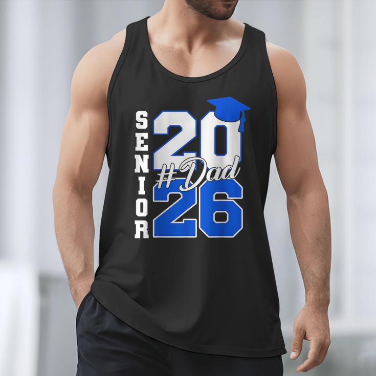 Class Of 2026 Dad Proud Dad Of A 2026 Senior Graduate Men Tank Top