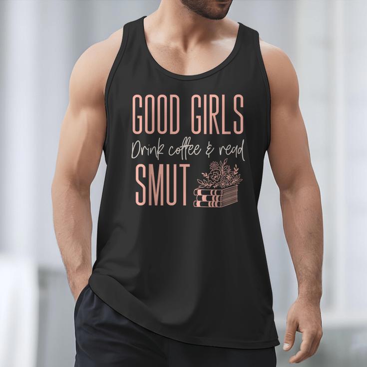 Coffee And Smut Good Girls Read Smutty Book Merch For Women Men Tank Top Coffee And Smut Good Girls Read Smutty Book Merch For Women Men Tank Top