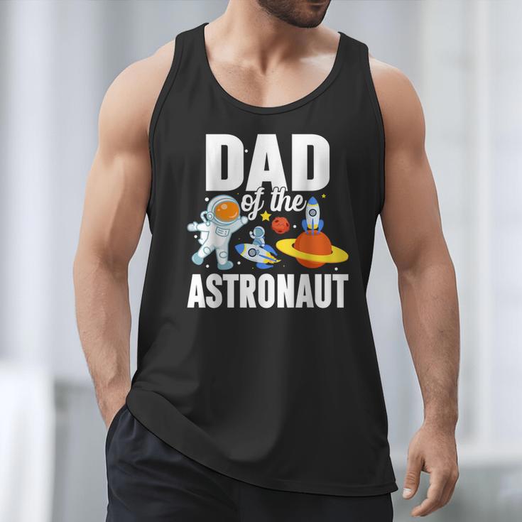 Dad Of The Astronaut Space Astronaut Birthday Family Men Tank Top Dad Of The Astronaut Space Astronaut Birthday Family Men Tank Top