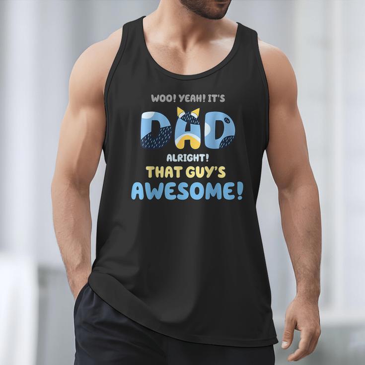 My Dad Is Awesome Fathers Day Shirt From Son Daughter Wife Men Tank Top