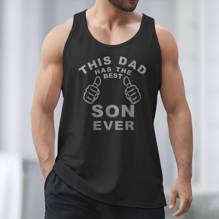 This Dad Has The Best Son Ever Fathers Day From Son Men Tank Top