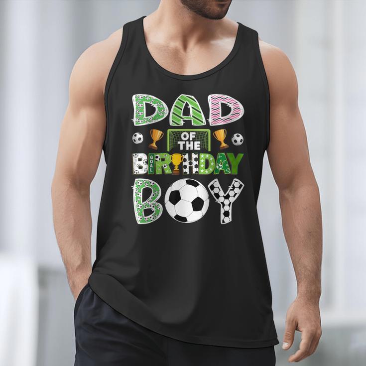 Dad Of The Birthday Boy Soccer Player Game Day Men Tank Top