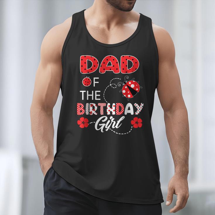 Dad Of The Birthday Girl Family Ladybug Birthday Men Tank Top