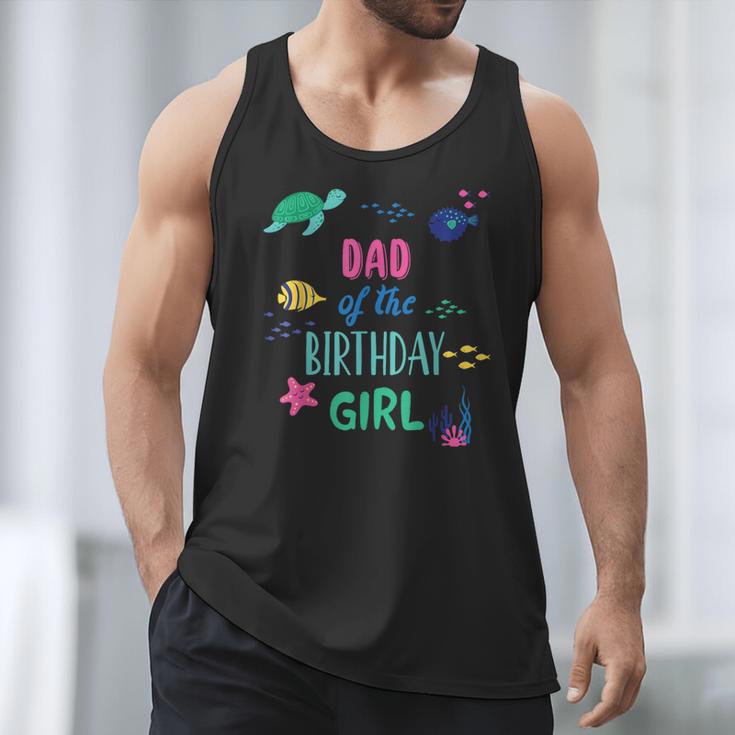 Dad Of The Birthday Girl Under Sea Theme Matching Family Men Tank Top