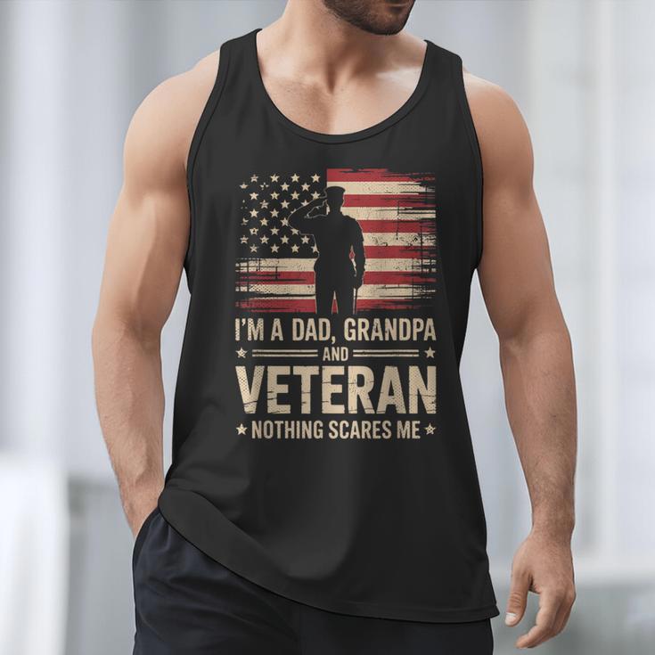 Im A Dad Grandpa And A Veteran Nothing Scares Me Veteran Men Tank Top Im A Dad Grandpa And A Veteran Nothing Scares Me Veteran Men Tank Top