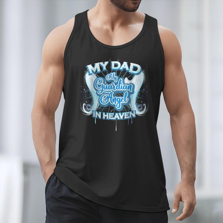 My Dad Is My Guardian Angel In Heaven Loss Father Memorial Men Tank Top
