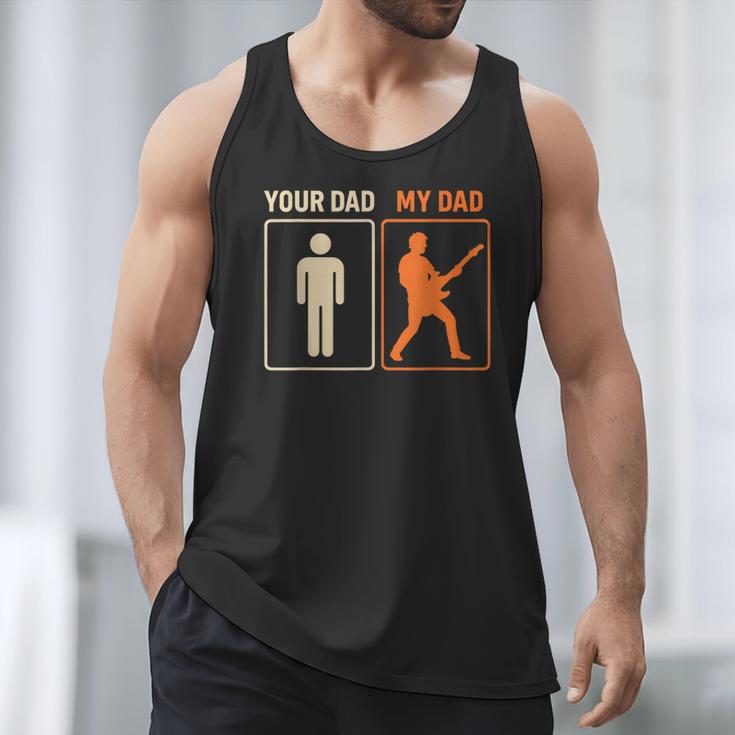 Your Dad My Dad Guitar Guitarist Rock Father's Day Men Tank Top