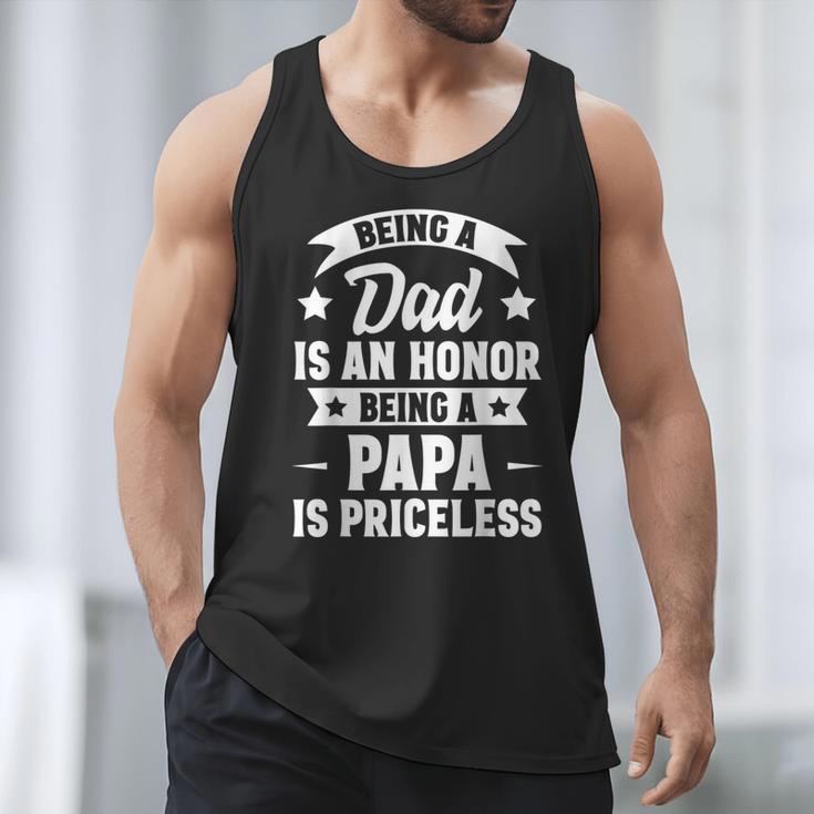 Being A Dad Is An Honor Being A Papa Is Priceless Men Tank Top