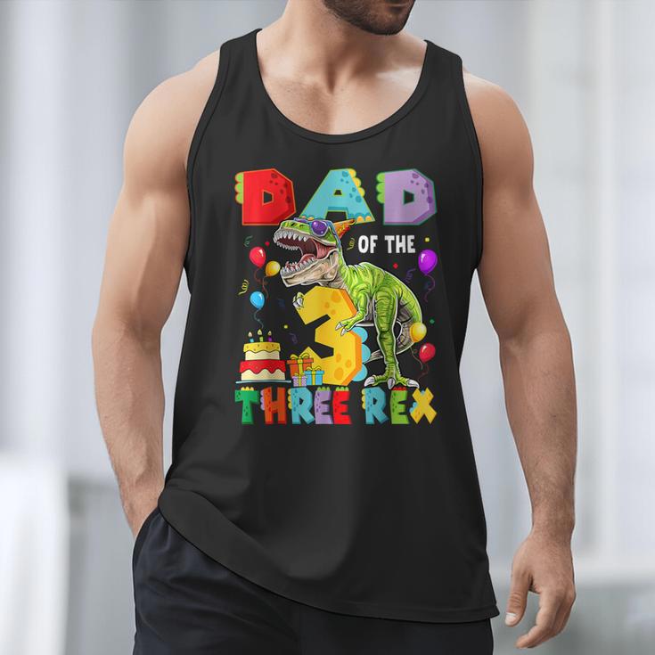 Dad Of The Three Rex 3Rd Birthday Boy Dinosaur T-Rex Men Tank Top Dad Of The Three Rex 3Rd Birthday Boy Dinosaur T-Rex Men Tank Top