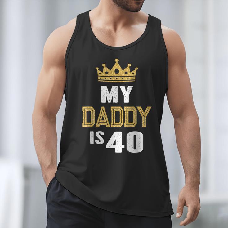 My Daddy Is 40 Years Old 40th Dad's Birthday For Him Men Tank Top