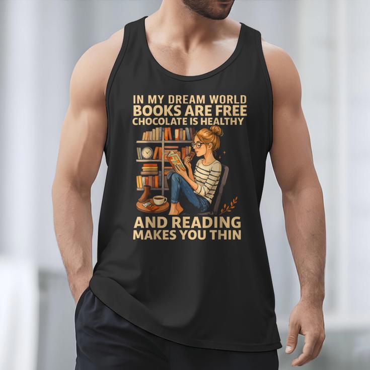 In My Dream World Books Are Free Chocolate Is Healthy Men Tank Top In My Dream World Books Are Free Chocolate Is Healthy Men Tank Top