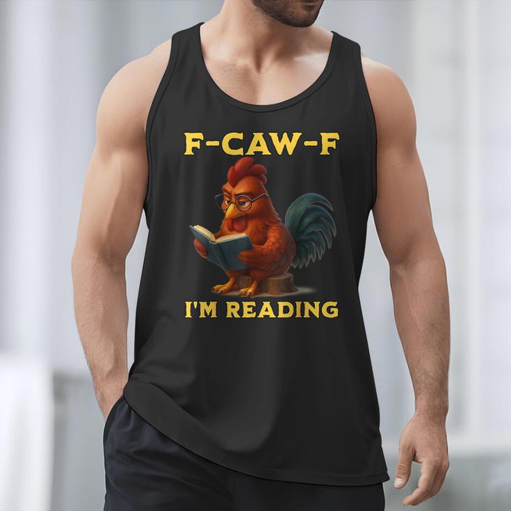 F-CAW-F I'm Reading Chicken Book Lover Introvert Meme Men Tank Top F-CAW-F I'm Reading Chicken Book Lover Introvert Meme Men Tank Top