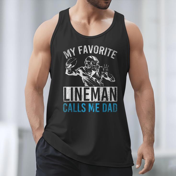 My Favorite Lineman Calls Me Dad American Football Lineman Men Tank Top