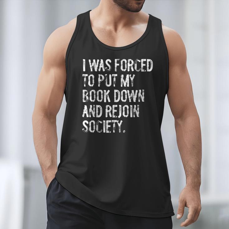 I Was Forced To Put My Book Down Book Worm Reader Men Tank Top I Was Forced To Put My Book Down Book Worm Reader Men Tank Top