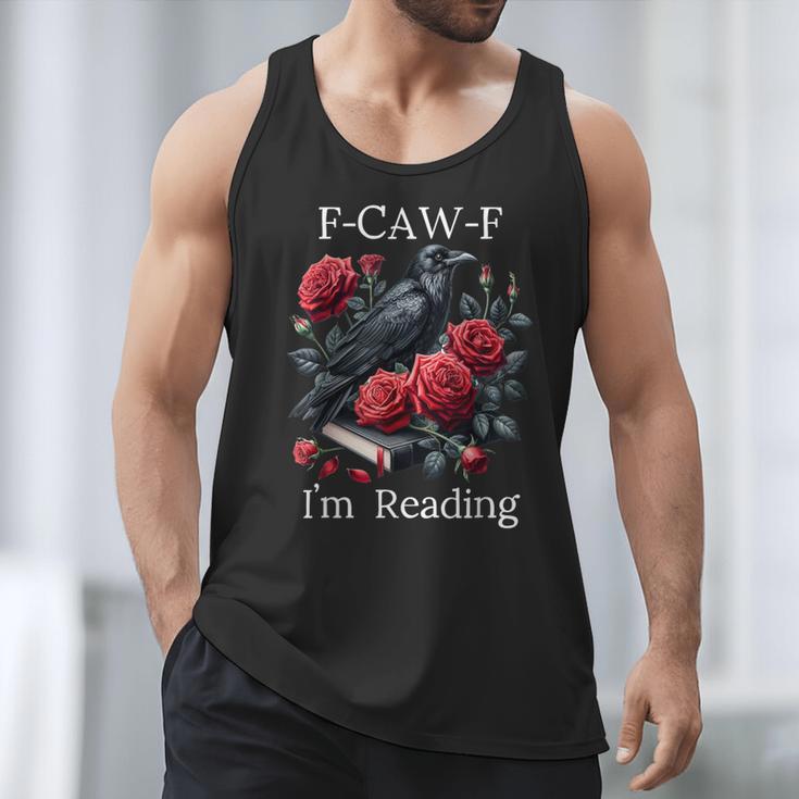 Fuck Off Im Reading Smut Books Dark Romance Book Crow F Cawf Men Tank Top