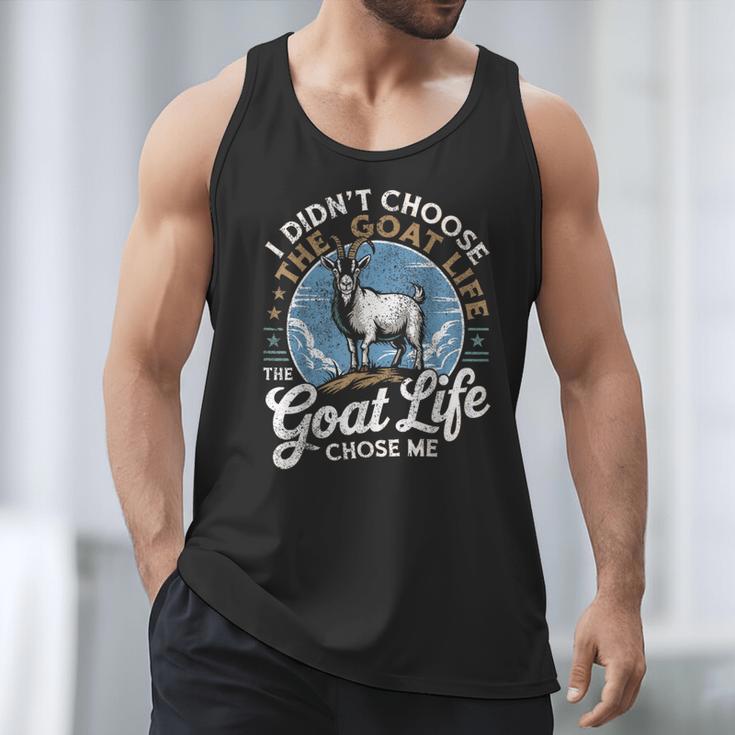 Goat Life Chose Me Rancher Farmer Goat Dad Goat Men Tank Top
