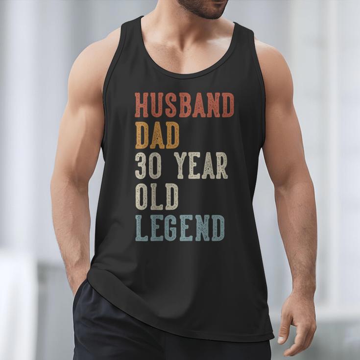 Husband Dad 30 Year Old Legend 30th Birthday Men Tank Top
