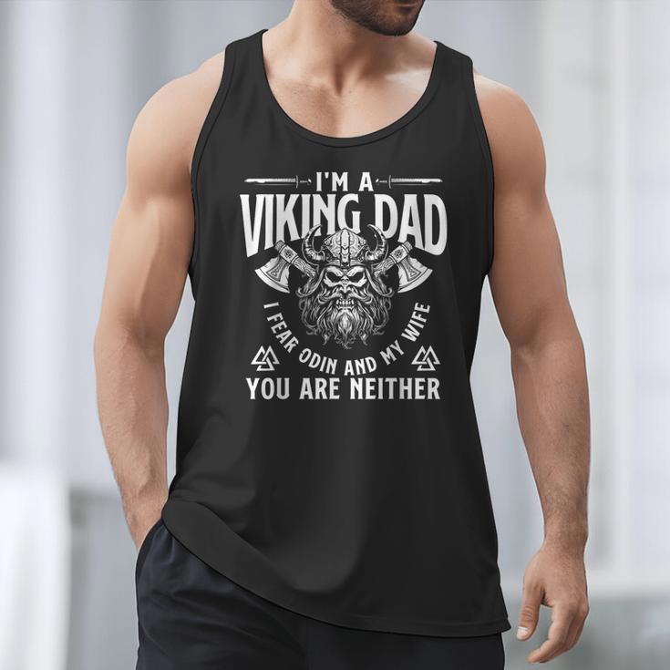I'm A Viking Dad I Fear Odin And My Wife Norse Mythology Men Tank Top