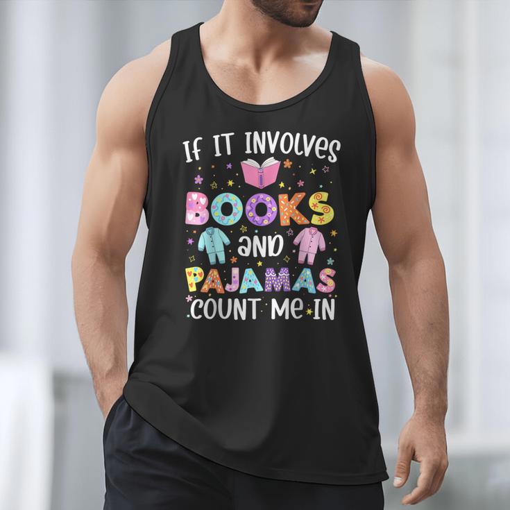 If It Involves Book And Pajamas Count Me In Bookworm Reading Men Tank Top If It Involves Book And Pajamas Count Me In Bookworm Reading Men Tank Top