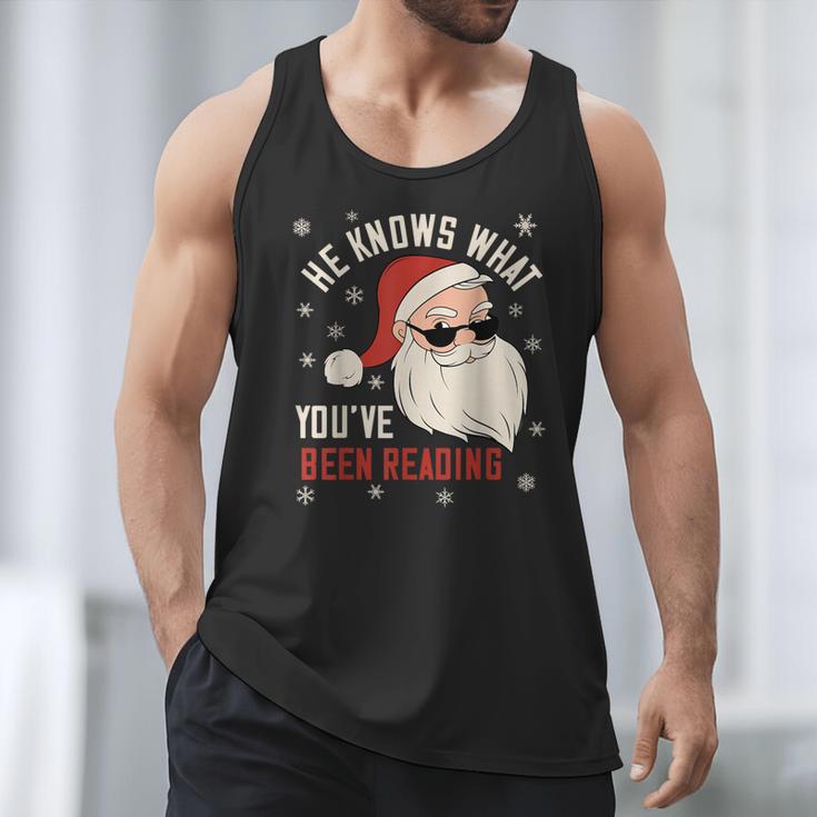 He Knows What You'Ve Been Reading Book Lover Women Santa Men Tank Top He Knows What You'Ve Been Reading Book Lover Women Santa Men Tank Top