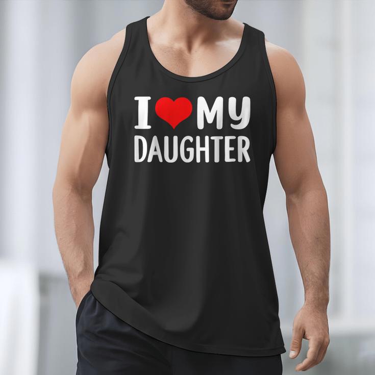 I Love My Daughter Fathers Day For Dad Men Tank Top