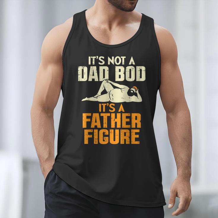 Not Dad BOD Its A Father Figure Fathers Day Daddy Papa Men Tank Top Not Dad BOD Its A Father Figure Fathers Day Daddy Papa Men Tank Top