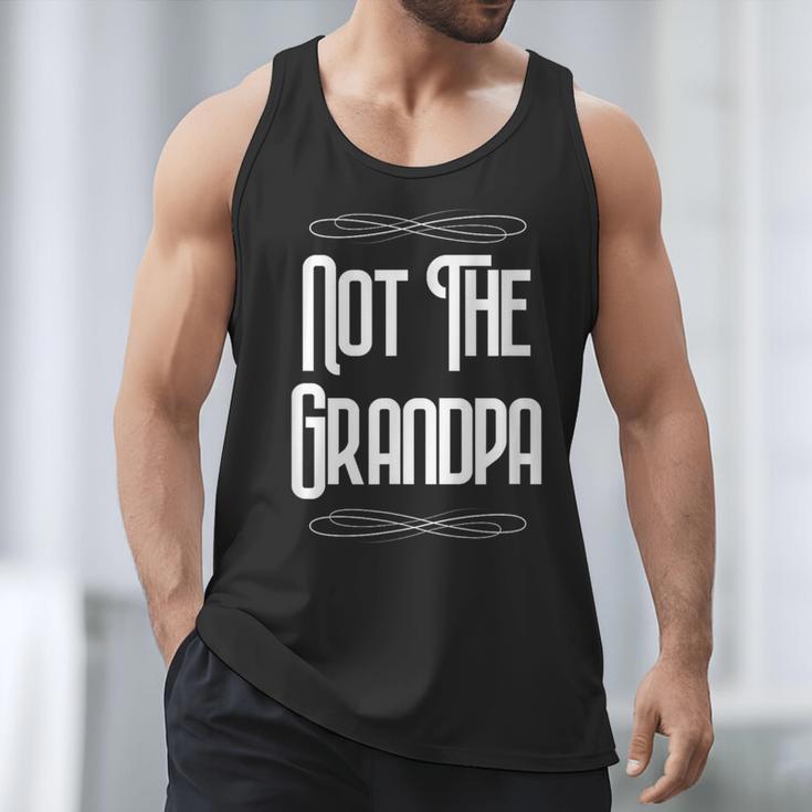 Not The Grandpa Old Dad Men Tank Top