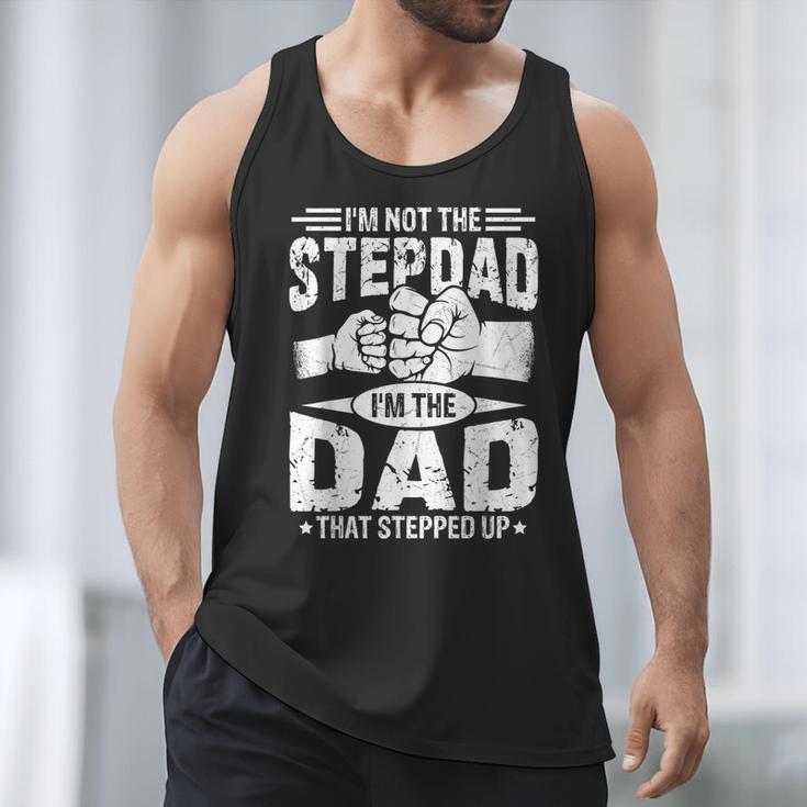 Not The Stepdad Dad That Stepped Up Fathers Day 2025 Men Tank Top