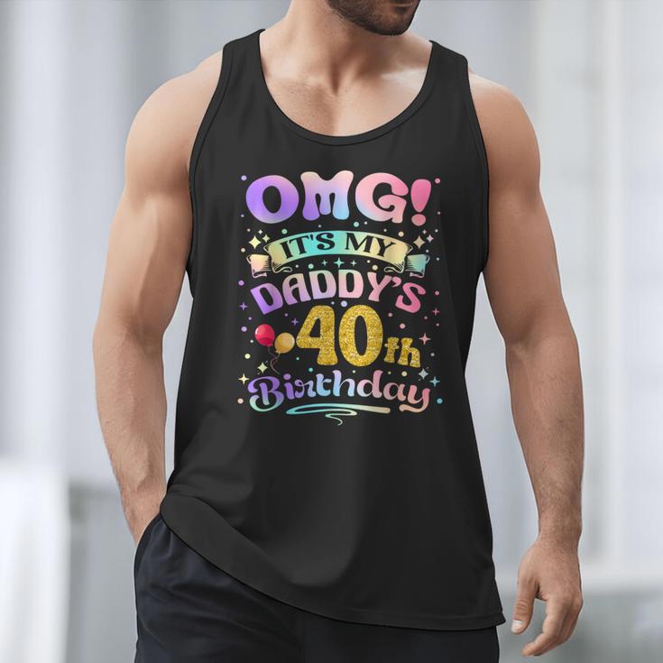 OMG It's My Daddy's 40th Birthday Happy 40 Years Old Men Tank Top