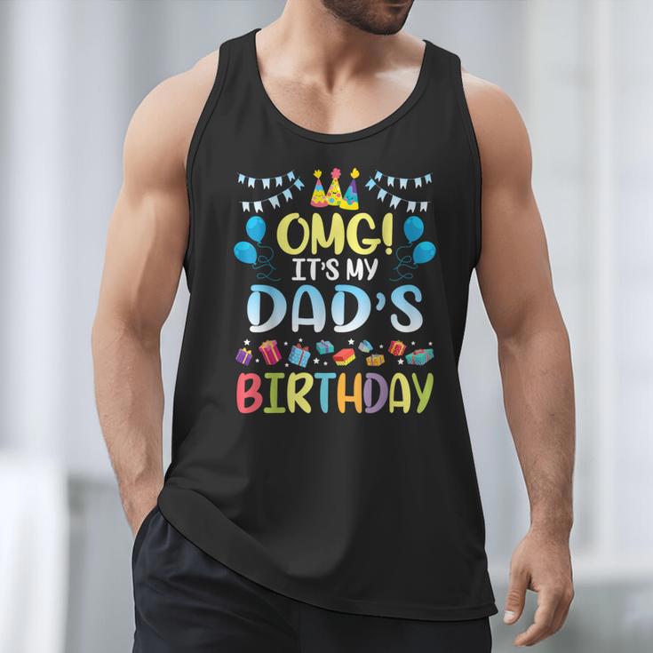 OMG It's My Dad's Birthday Happy To Me You Father Daddy Men Tank Top