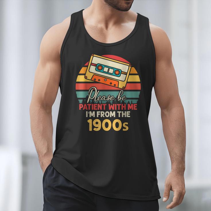 Please Be Patient With Me I'm From The 1900s Cool Dad Men Tank Top