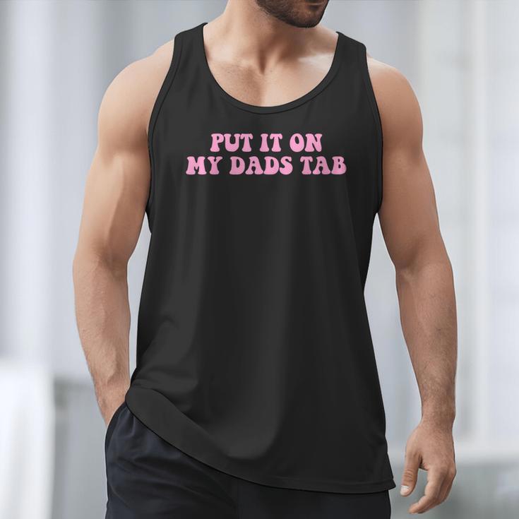 Put It On My Dads Tab Men Tank Top