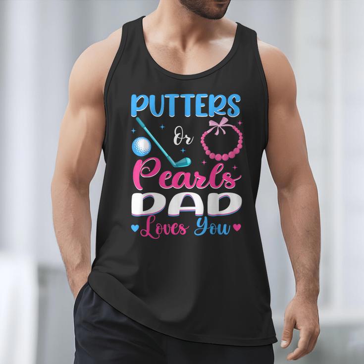 Putters Or Pearls Dad Loves You Gender Reveal Family Men Tank Top