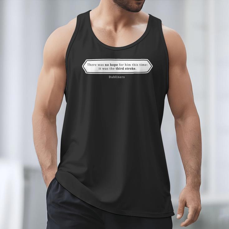 Must Read Book Quote Dubliners James Joyce Men Tank Top