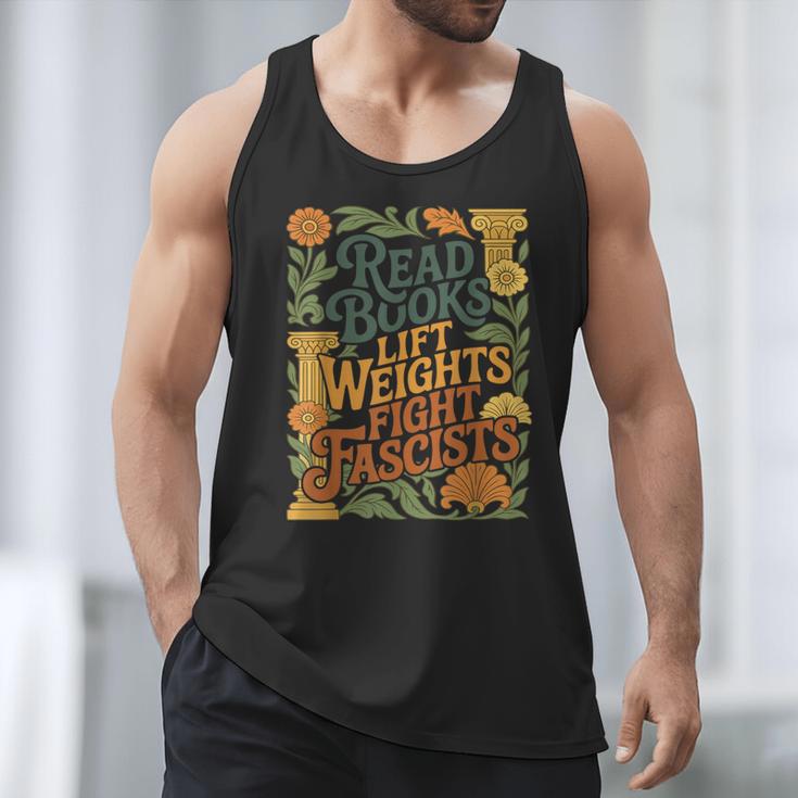 Read Books Lift Weights Fight Fascists Reading Lover Men Tank Top