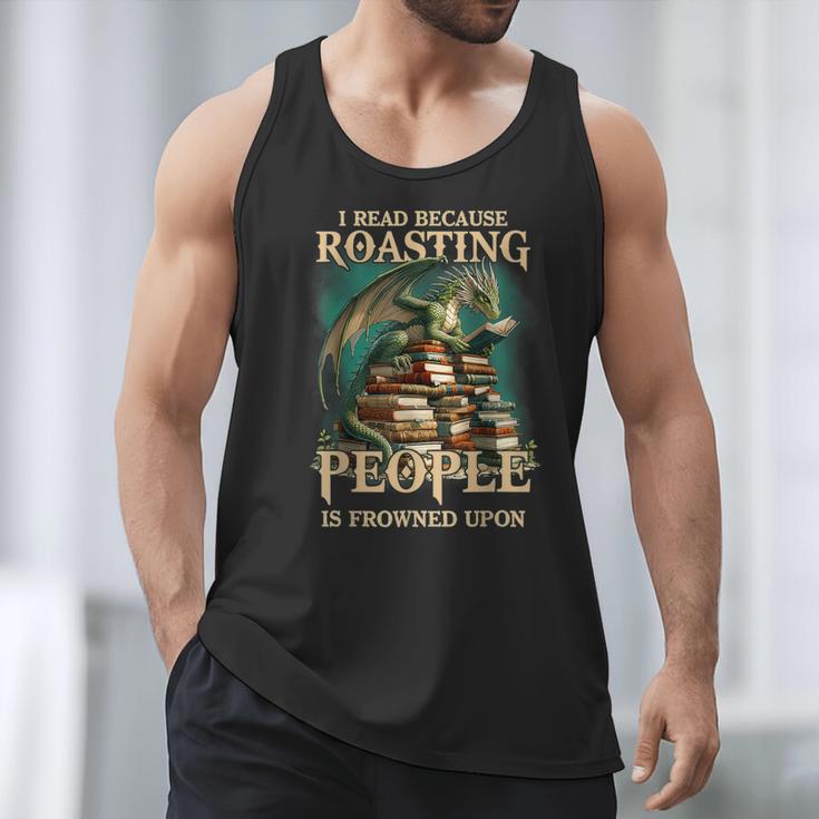 I Read Because Roasting People Is Frowned Upon Dragon Book Men Tank Top I Read Because Roasting People Is Frowned Upon Dragon Book Men Tank Top