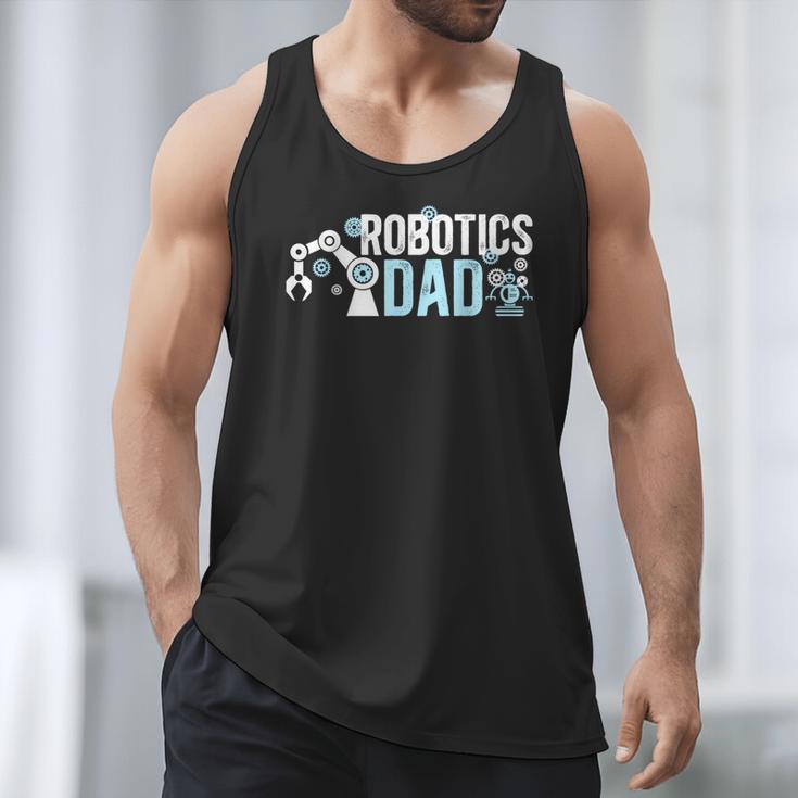 Robotics Dad Of A Robotics Engineer Dad Robotics Father Men Tank Top Robotics Dad Of A Robotics Engineer Dad Robotics Father Men Tank Top