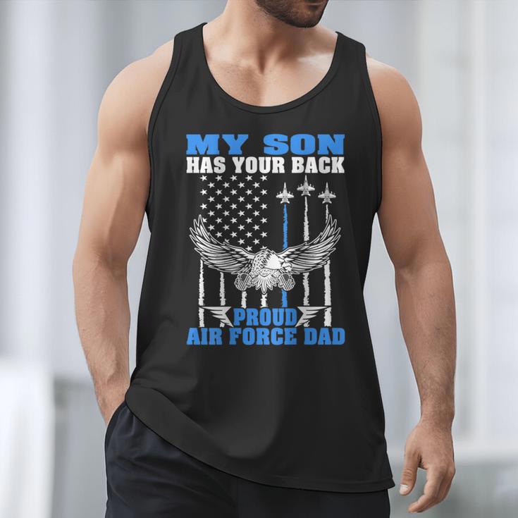 My Son Has Your Back Proud Air Force Dad Military Father Men Tank Top