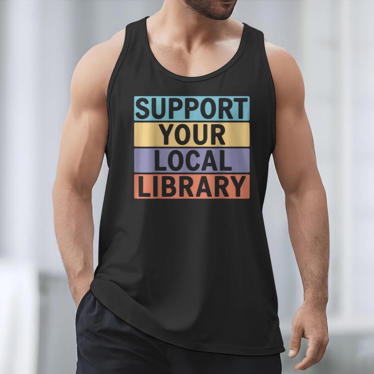 Support Your Local Library Worker Librarian Bookworm Men Tank Top