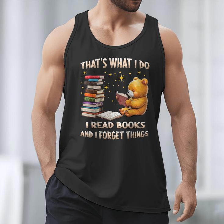 That's What I Do I Read Books And Forget Things Love Books Men Tank Top